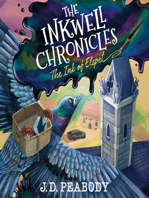 Title details for The Inkwell Chronicles by J. D. Peabody - Wait list
